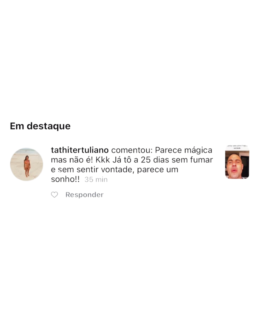 Depoimento real de pessoa que relata estar há 25 dias sem fumar