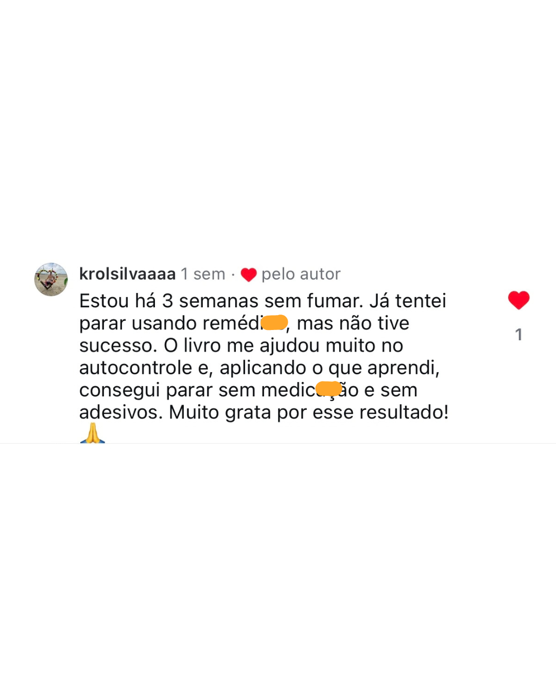 Depoimento real de pessoa que relata estar há três semanas sem fumar